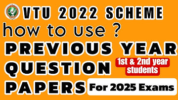 VTU PREVIOUS YEAR QUESTION PAPERS FOR 2022 SCHEME 1ST YEAR & 2ND YEAR || VTU JAN/FEB 2025 EXAMS