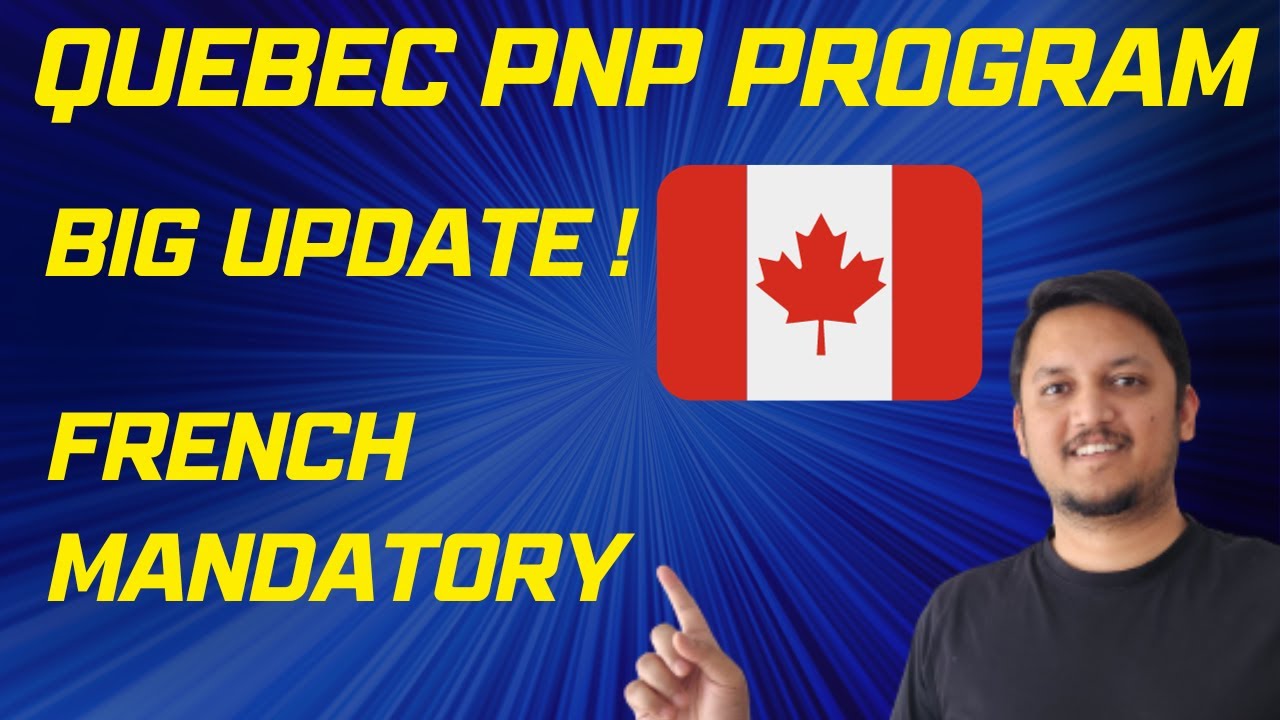 French knowledge is now compulsory for Quebec PNP desi_canadian