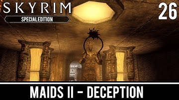 Skyrim Mods: Maids II - Deception - Part 26