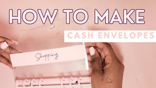 HOW TO MAKE CASH ENVELOPES | CASH STUFFING | CASH BUDGETING FOR BEGINNERS