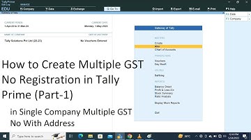 How to Create Multiple GST Registration No in one Company Tally Prime (Part-1)(Rel-3.0)2023