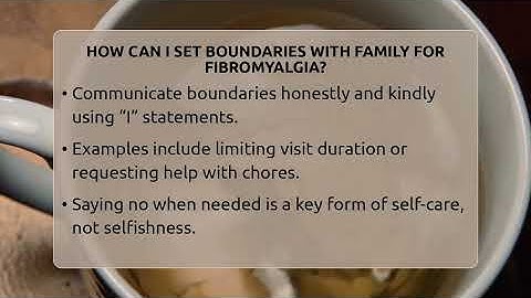 How Can I Set Boundaries With Family For Fibromyalgia? - Fibromyalgia Wellness Channel