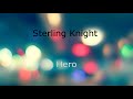 Sterling Knight - Hero(изучение английского языка по песням)