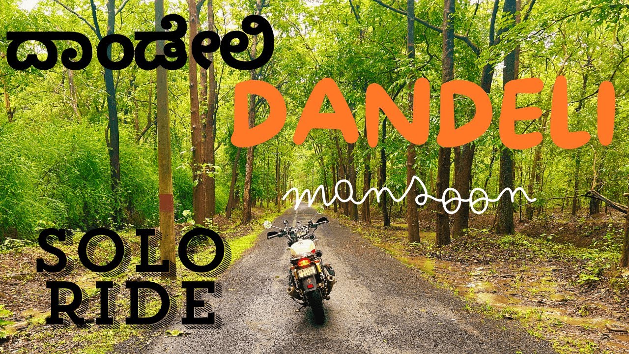ಸೊಲೊ ಬೈಕ್ ರೈಡ್ ದಾ೦ಡೇಲಿ | SOLO BIKE RIDE TO DANDELI | PART - 1