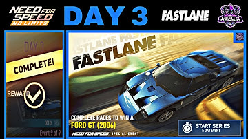 NFS NO LIMITS | DAY 3 - WINNING + TIPS -  FORD GT (2006) | FASTLANE EVENT