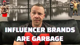Fitness Influencer Brands Are Garbage