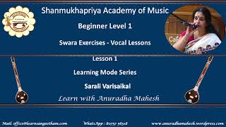 Sarali Varisai - Raga Mayamalavagaula-Adi Talam -  Vocal Lessons - Anuradha Mahesh