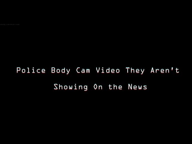 POLICE: Body Camera Video