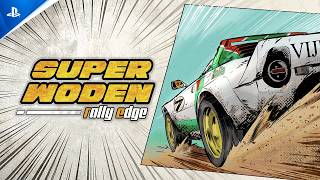 『Super Woden Rally Edge』 トレーラー | PS5® & PS4®