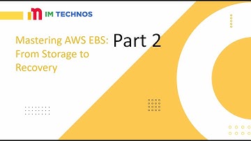 Mastering AWS EBS: From Storage to Recovery - Part 2