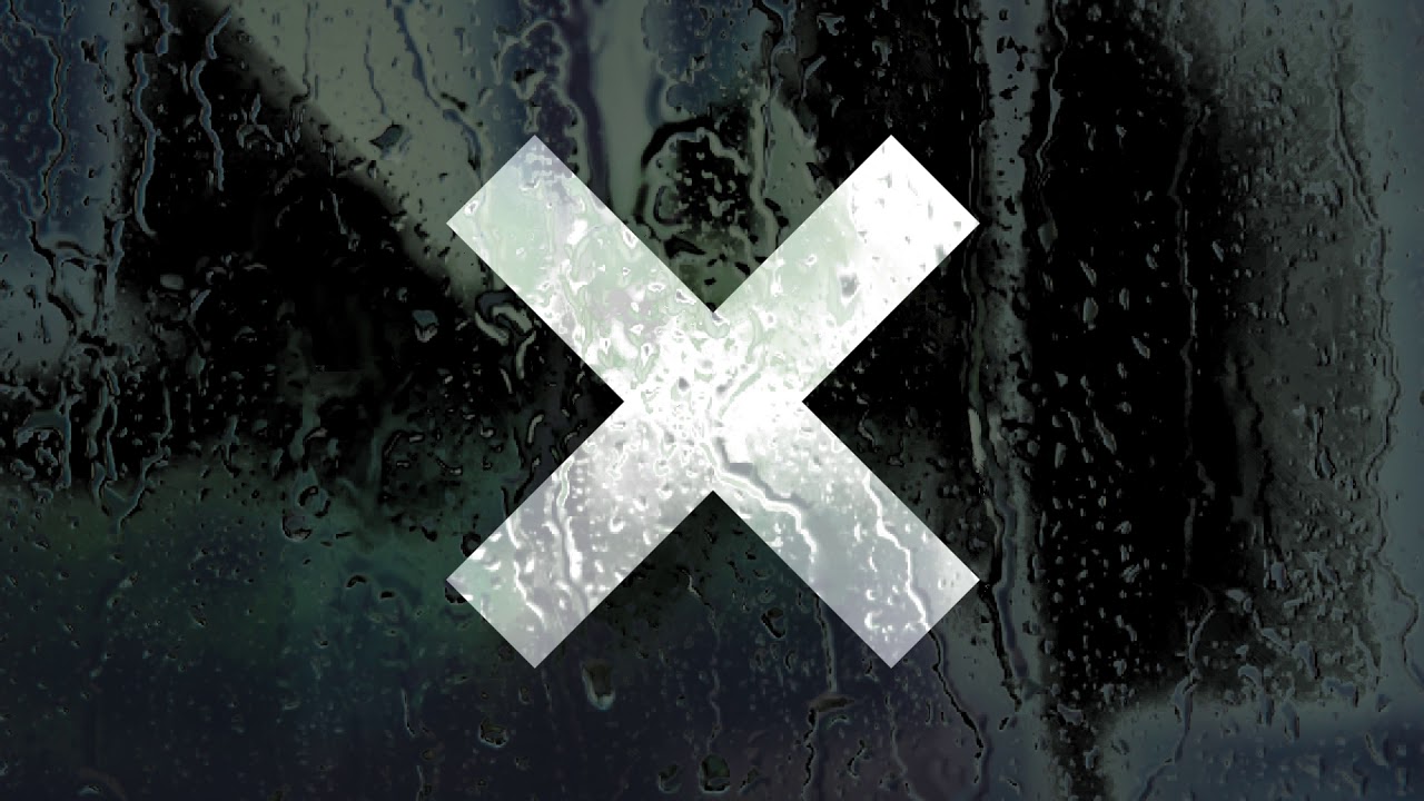 The xx   Intro 3 hour extended mix with rain