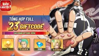 Siêu Hải Tặc - TỔNG HỢP FULL 23 GIFTCODE || CÁCH NHẬN GIFTCODE RIÊNG