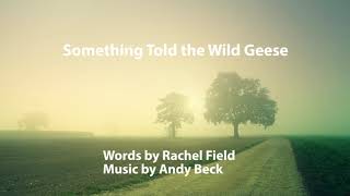 "Something Told the Wild Geese" - UUSGU - with lyrics