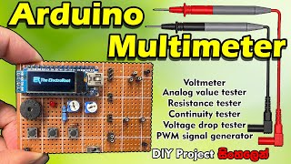 Arduino Multimeter V1.0 | DIY Arduino Project | Voltage, Resistance, Continuity tester and more