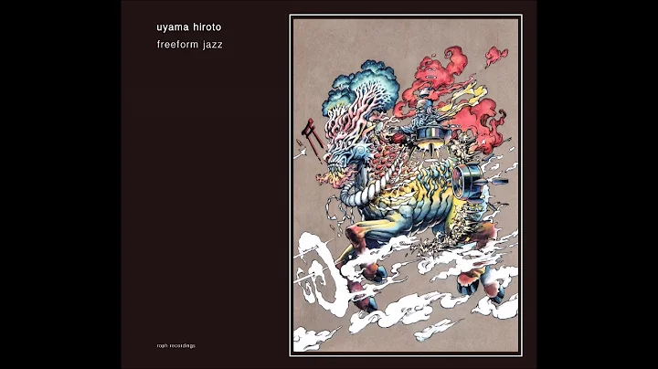 Uyama Hiroto - Freeform Jazz (Full Album + Bonus) ...