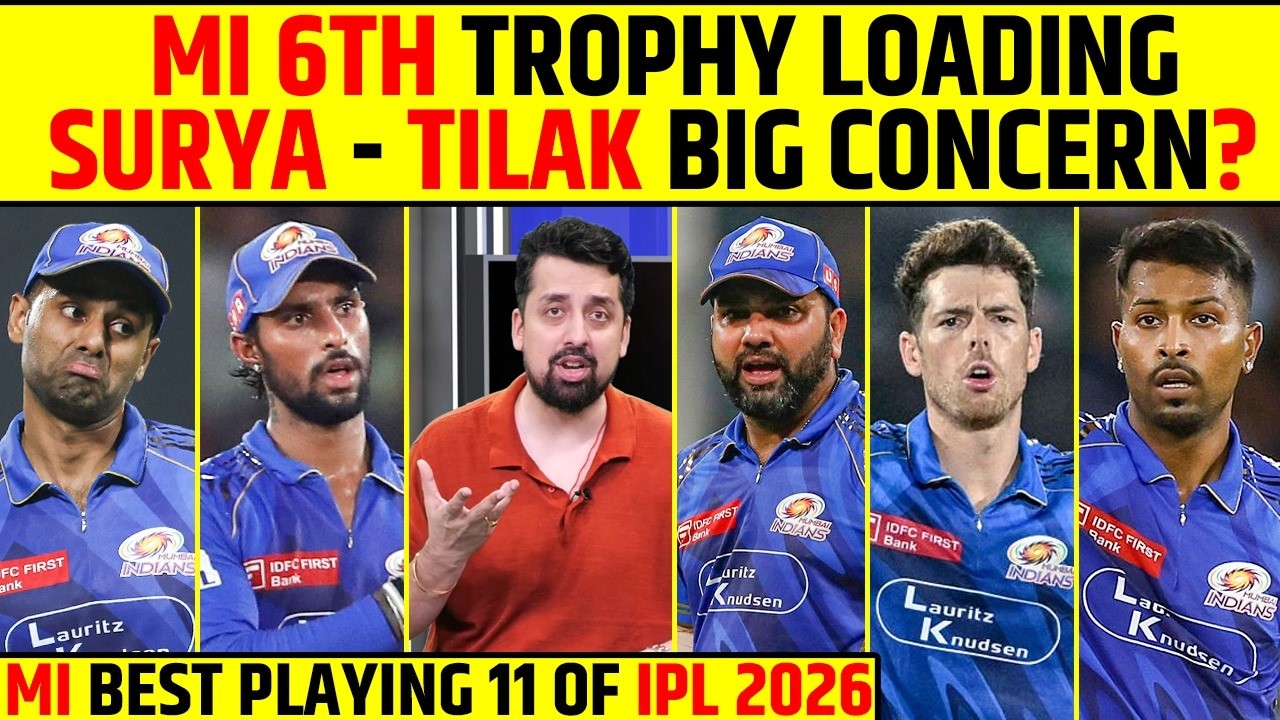 MI 6TH TROPHY LOADING SURYA-TILAK BIG CONCERN? | MI BEST PLAYING 11 OF IPL 2026 | #miipl #ipl2026