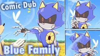 BLUE FAMILY - [SONIC COMIC DUB]