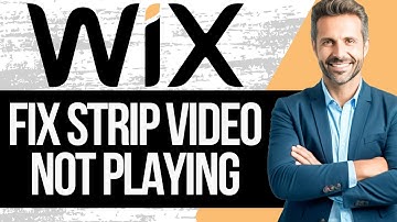 How to Fix Strip Video not Playing in Wix