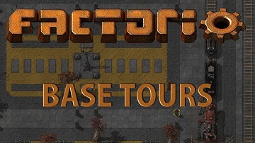 Factorio - Base Tours