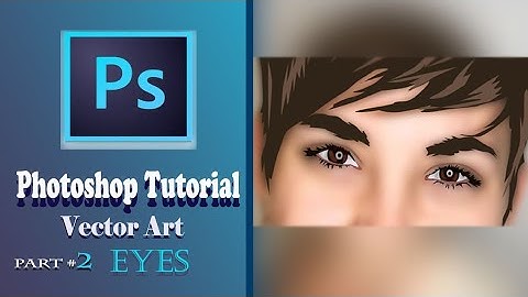 Photoshop Tutorial, Vector art, Part#2 (Eyes)
