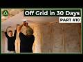 Going Off Grid in 30 Days - Part 10
