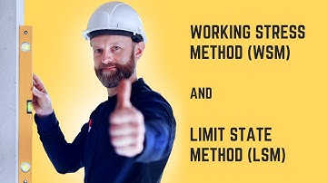 Difference between Working Stress Method and Limit State Method | RCC | Steel Structures | WSM | LSM