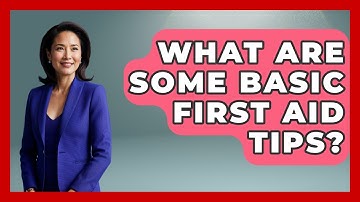 What Are Some Basic First Aid Tips? - Exploring Campgrounds