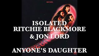Deep Purple - Isolated - Ritchie Blackmore &amp; Jon Lord - Anyone&#39;s Daughter