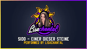 LisaChantal singt "Einer dieser Steine" von Sido