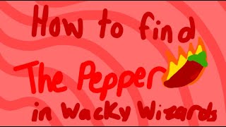 How To Get The Pepper Chilli In Wacky Wizards Youtube How To Get The Pepper Chilli In Wacky Wizards Youtube