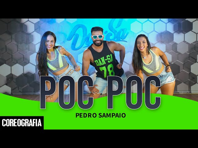 Poc Poc - PEDRO SAMPAIO - Dan-Sa / Daniel Saboya (Coreografia) class=