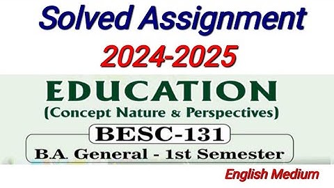BESC 131 Solved Assignment 2024-25 | BESC 131 Solved Assignment 2025 English | BESC 131 Assignment