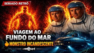 Viagem ao Fundo do Mar - O Monstro Incandescente – Nostalgia Anos 60