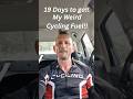 19 Days to go! My Weird Cycling Fuel...