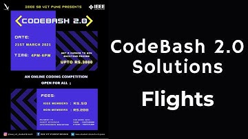 Flights | CodeBash 2.0 Solutions | IEEE SB VIT Pune