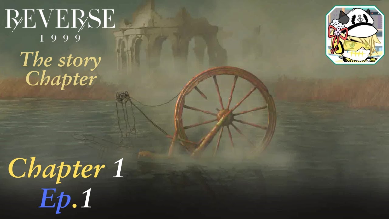Reverse: 1999 | Chapter Story Game - Chapter 1 In Our Time : Ep.1 - YouTube