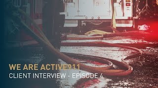 Active911 Stories Ep. 4