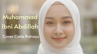 Muhammad Ibni Abdillah sholawat Penuh Cinta U0026 Kerinduan