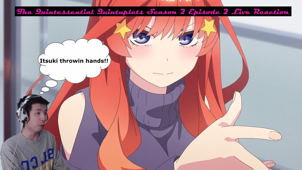 The Quintessential Quintuplets~ – Ep. 1 (First Impressions