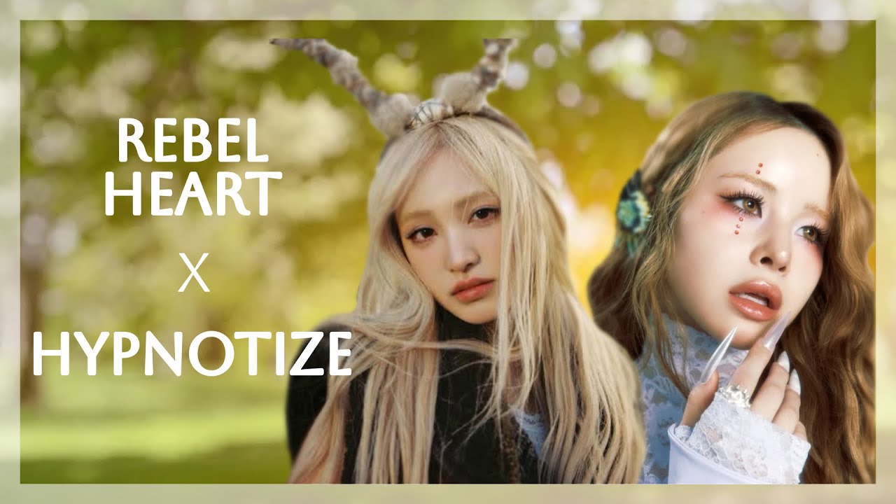 Rebel Heart x Hypnotize | IVE/XG 