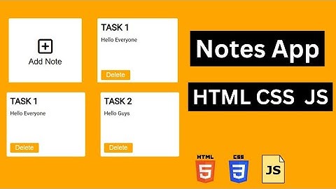 Notes App Using HTML CSS and JavaScript | Notes App JavaScript