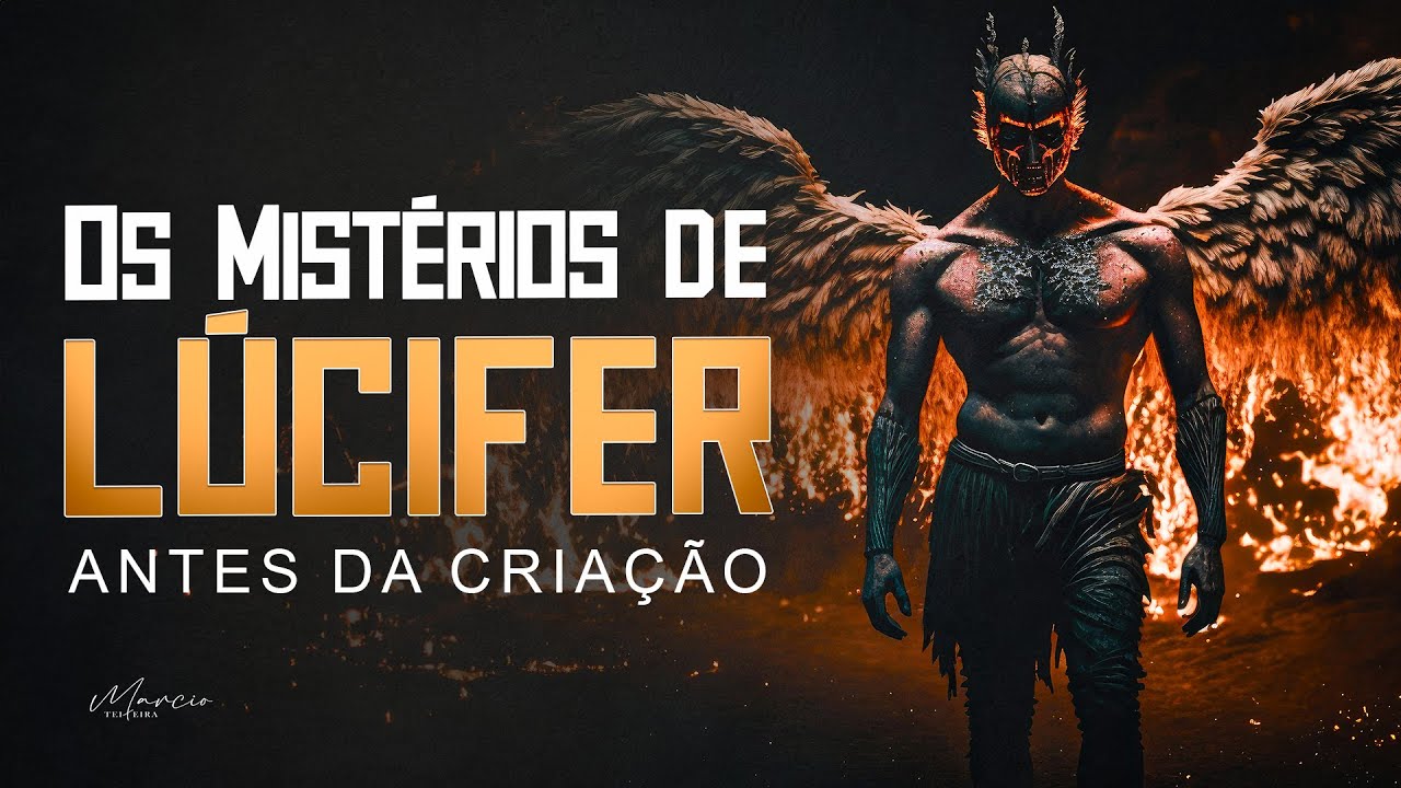 OS MISTÉRIOS DE LÚCIFER ANTES DA CRIAÇÃO - Marcio Teixeira e Pastor Antonio Junior