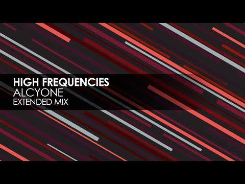 High Frequencies - Alcyone