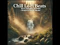 Chill Lo Fi Beats with Nature Sounds l ASMR – Study &amp; Focus Music