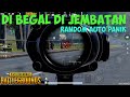DI BEGAL DI JEMBATAN | KITA BEGAL BALIK | AUTO PANIK SQUAD RANDOM | PUBG MOBILE