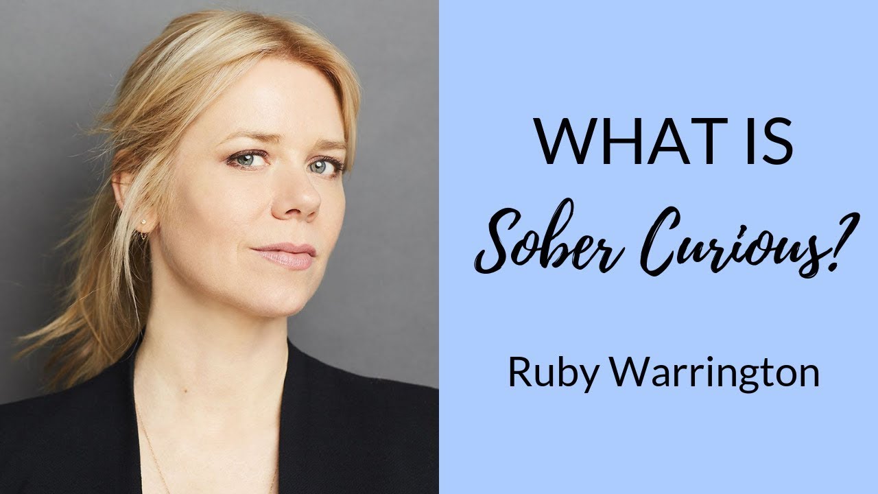 Sober Curious: Life On the Other Side of Alcohol | Interview w/ Ruby Warrington (The Numinous)
