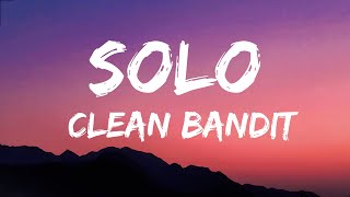 Clean Bandit  - Solo ( Lyrics )