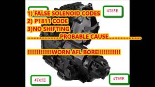 4T65E TRANS: NO SHIFTING; FALSE SHIFT SOLENOID CODES; P1811 CODE: PROBABLE CAUSE!! (TIP 1)