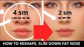 LOST FAT NOSE - GET SLIM NOSE | NOSE RESHAPING EXERCISE | NOSE SLIMING | FACE YOGA FOR NOSE