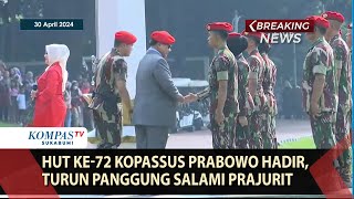 HUT ke-72 Kopassus Prabowo Hadir,  Turun Panggung Salami Prajurit